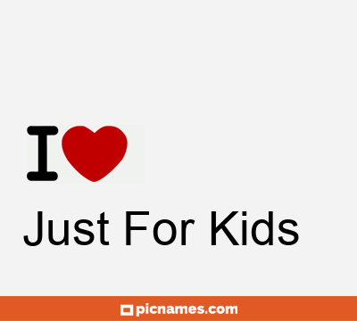 Just For Kids